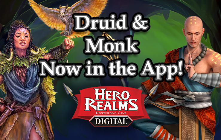 Druid and Monk Now Available in the Hero Realms App