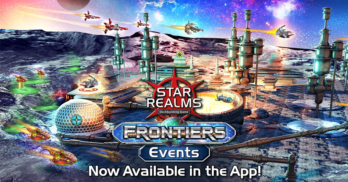 Star Realms Frontiers: Events NOW AVAILABLE in the Digital App!
